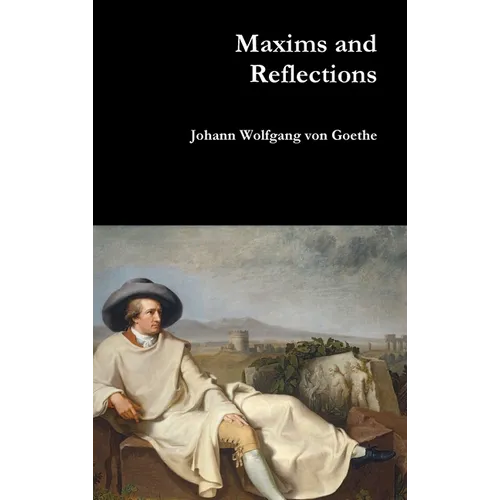 Maxims and Reflections