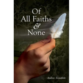Of All Faiths & None
