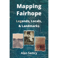Mapping Fairhope: Legends, Locals, and Landmarks