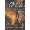 One Soul Many Seasons: Versions of Ourselves