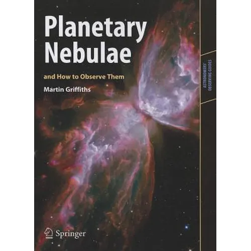 Planetary Nebulae and How to Observe Them