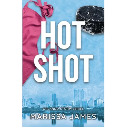 Hot Shot: An Orlando Storm Novel