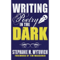 Writing Poetry in the Dark