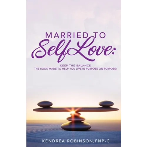 Married to Self Love: Keep the Balance