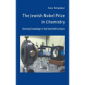 The Jewish Nobel Prize in Chemistry: Sharing Knowledge in the Twentieth Century