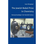 The Jewish Nobel Prize in Chemistry: Sharing Knowledge in the Twentieth Century