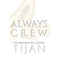 Always Crew (Hardcover)