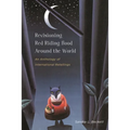 Revisioning Red Riding Hood Around the World: An Anthology of International Retellings