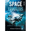 Space Truckers: Adventures of the Blue Eagle
