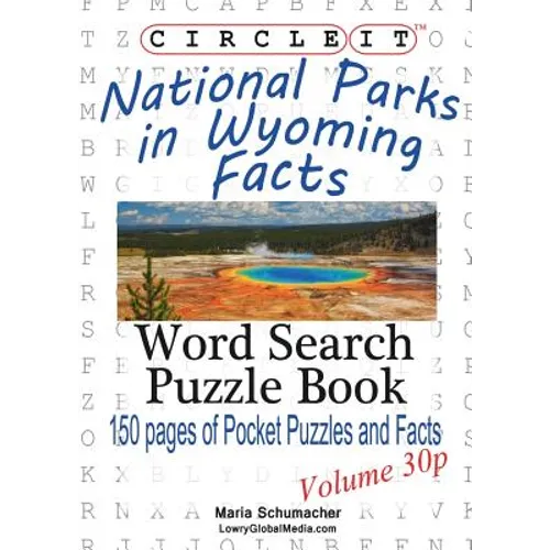 Circle It, National Parks in Wyoming Facts, Pocket Size, Word Search, Puzzle Book