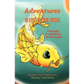 Adventures of Roy The Koi
