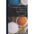 Paintings Of French Interiors