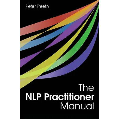 The NLP Practitioner Manual