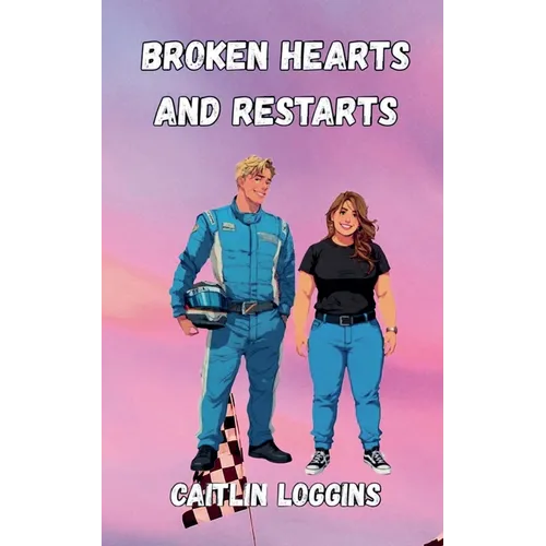 Broken Hearts and Restarts