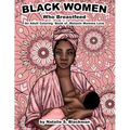 Black Women Who Breastfeed