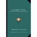 A Rabbi's Faith: Sermons Of Hope And Courage