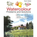 Watercolour Problems and Solutions: A Trouble-Shooting Handbook