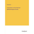 Transactions on the American Ophthalmological Society