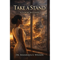Take a Stand: A Look Within