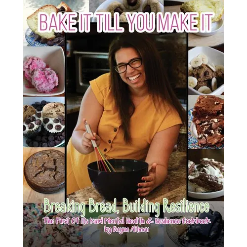 Bake it Till You Make it: Breaking Bread, Building Resilience