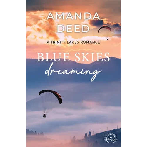 Blue Skies Dreaming