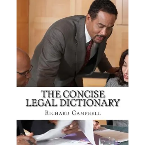 The Concise Legal Dictionary: 1000 Legal Terms You Need to Know