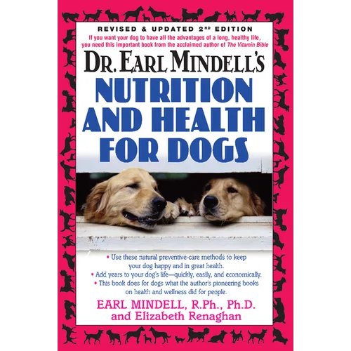 Dr. Earl Mindell's Nutrition and Health for Dogs