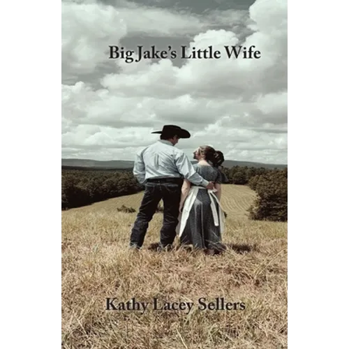 Big Jake's Little Wife