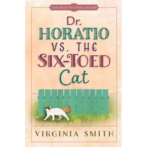Dr. Horatio vs. the Six-Toed Cat