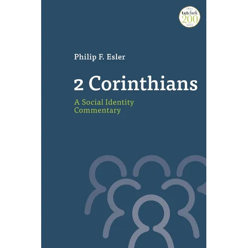 2 Corinthians: A Social Identity Commentary