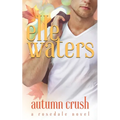 Autumn Crush: A Small Town M/M Second Chance Romance