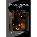 Paranormal Pitt: Ghost stories and legends of the University of Pittsburgh