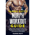 Murph Workout Guide: Military-Style Training Guide With Proven Strategies, Workout Regimes, and Motivations That Will Set You on a Path for Success an