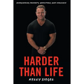 Harder than Life: Overcoming Poverty, Addiction, and Violence