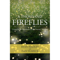 A Thousand Fireflies