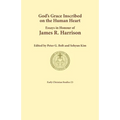 God's Grace Inscribed on the Human Heart