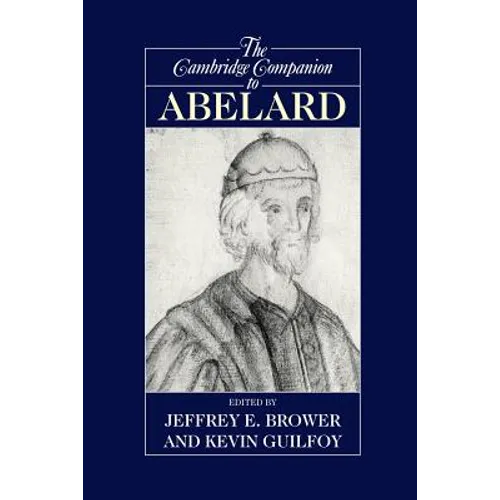 The Cambridge Companion to Abelard