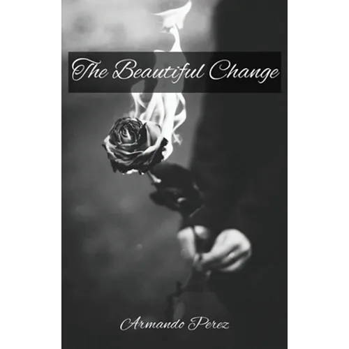 The Beautiful Change