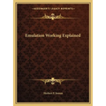 Emulation Working Explained