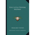 Five Little Peppers Midway
