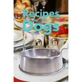 Recipes for Dogs