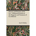 Diseases and Parasites of the Cat - A Historical Article on the Diagnosis and Treatment of Cat Ailments