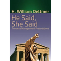 He Said, She Said: Timeless Management Prescriptions