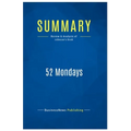 Summary: 52 Mondays: Review and Analysis of Johnson's Book