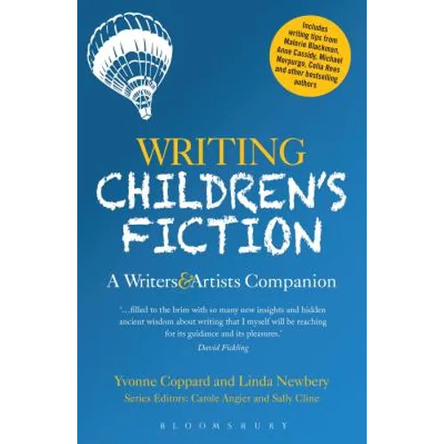 Writing Children's Fiction: A Writers' and Artists' Companion