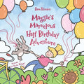 Maggie's Marvelous Half Birthday Adventure