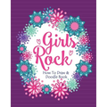 Girls Rock! - How To Draw and Doodle Book: A Fun Activity Book for Girls and Children Ages 6, 7, 8, 9, 10, 11, and 12 Years Old - A Funny Arts and Cra