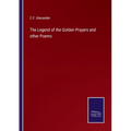 The Legend of the Golden Prayers and other Poems