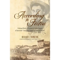 According to Festus: Profound Words of Wisdom by Festus Haggen of Gunsmoke(c) Fame With Supporting Biblical Proverbs