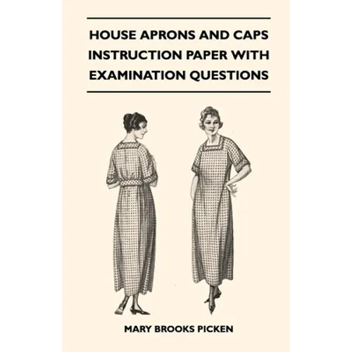 House Aprons and Caps - Instruction Paper with Examination Questions